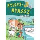 Nyissz-nyassz - a tanyán - kifestő