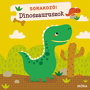 Dinoszauruszok - sorakozó!