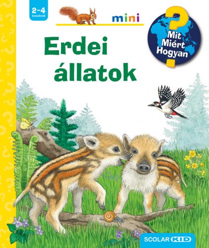 Erdei állatok - mit? miért? hogyan? mini (68.)